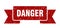 danger ribbon.