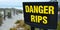 Danger rips of strong currents sign posted on the beac