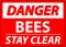 Danger Sign Bees - Stay Clear