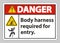Danger Sign Body Harness Required For Entry