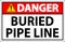 Danger Sign Buried Pipe Line On White Background