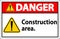 Danger Sign Construction Area