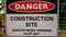 Danger Sign At a Construction Sire