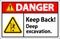 Danger Sign Keep Back Deep Excavation