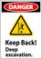 Danger Sign Keep Back Deep Excavation