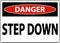 Danger Step Down Sign On White Background