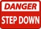 Danger Step Down Sign On White Background