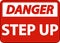 Danger Step Up Sign On White Background