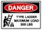 Danger Type Ladder Maximum Load 300 LBS Symbol Sign, Vector Illustration, Isolate On White Background Label .EPS10