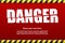 Danger warning sign template for your text