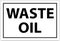 Danger Waste Oil Sign On White Background