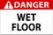 Danger Wet Floor Label Sign On White Background