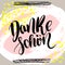 Danke schoen. Thank you in german. hand drawn brush lettering on colorful background.