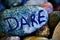 Dare Written Boldly on a Stone