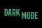 Dark Mode text on black background. Green Text dark mode in dark background