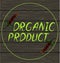 Dark wooden surface with an inscription - organic product