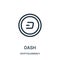 dash icon vector from cryptocurrency collection. Thin line dash outline icon vector illustration