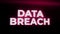 Data Breach Warning Alert Error Message flashing on Screen, Computer system crash.
