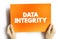 Data integrity text quote on card, technology concept background