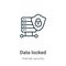 Data locked outline vector icon. Thin line black data locked icon, flat vector simple element illustration from editable