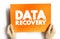 Data Recovery text quote on card, technology concept background