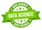 data science round ribbon isolated label. data science sign.