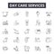 Day care services line icons, signs set, vector. Day care services outline concept, illustration: service,care,day