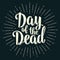 Day of the Dead vintage vector white lettering on dark background.