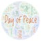 Day of Peace in a shape of globe word cloud.