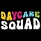 Daycare Squad, typography design for kindergarten pre k preschoo
