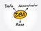 DBA - Database Administrator acronym, technology concept