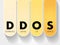 DDoS - Distributed Denial of Service acronym, technology concept background