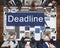 Deadline Appointment Final Time The End Countdown Urgency Concept