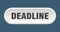 deadline button