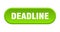 deadline button