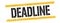 DEADLINE text on black yellow vintage lines stamp