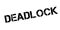 Deadlock rubber stamp