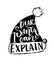 Dear Santa, I can explain. Funny Christmas typography stencil for t-shirts and greeting cards. Black and white