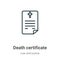 Death certificate outline vector icon. Thin line black death certificate icon, flat vector simple element illustration from