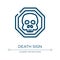 Death sign icon. Linear vector illustration from universal warning signals collection. Outline death sign icon vector. Thin line