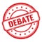 DEBATE text on red grungy vintage round stamp