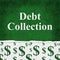 Debt Collection message with green dollar signs