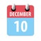 december 10th. Day 10 of month,Simple calendar icon on white background. Planning. Time management. Set of calendar icons for web