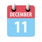 december 11th. Day 11 of month,Simple calendar icon on white background. Planning. Time management. Set of calendar icons for web