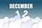 december 12th. Day 12 of month,Month name and date floating in the air on beautiful blue sky background with fluffy clouds. winter