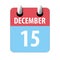 december 15th. Day 15 of month,Simple calendar icon on white background. Planning. Time management. Set of calendar icons for web