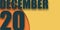 december 20th. Day 20 of month,illustration of date inscription on orange and blue background winter month, day of the