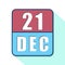 december 21st. Day 20 of month,Simple calendar icon on white background. Planning. Time management. Set of calendar icons for web