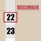 December 22. 22th day of month, calendar date.Beige background with white stripe and red square, with changing dates. Concept of