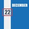 december 22. 22th day of month, calendar date.Blue background with white stripe and red number slider. Concept of day of